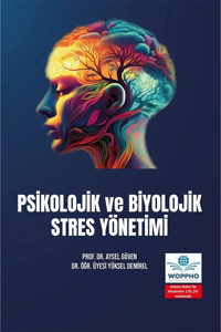Ankara Nobel Tıp Kitapevleri Psikolojik ve Biyolojik Stres Yönetimi