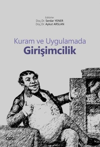 Kuram ve Uygulamada Girişimcilik Kolektif Çizgi Kitabevi