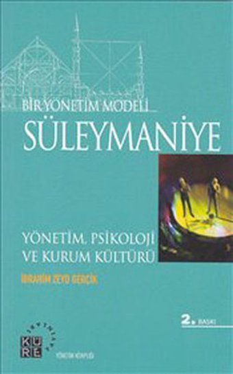 Bir Yönetim Modeli - Süleymaniye İbrahim Zeyd Gerçik Küre Yayınları
