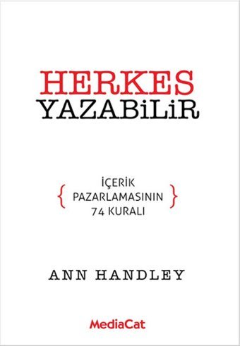 Herkes Yazabilir Ann Handley MediaCat Yayıncılık