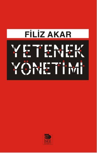 Yetenek Yönetimi Filiz Akar İmge Kitabevi