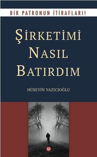 Şirketimi Nasıl Batırdım Hüseyin Yazıcıoğlu Pervane