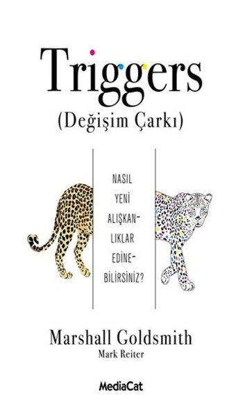 Triggers-Değişim Çarkı Mark Reiter, Marshall Goldsmith MediaCat Yayıncılık