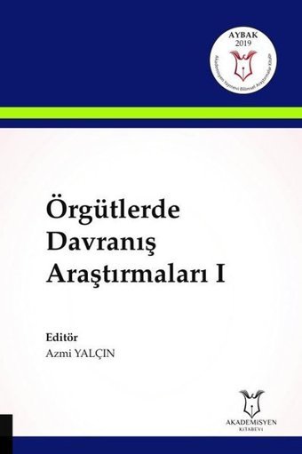 Örgütlerde Davranış Araştırmaları-1 Kolektif Akademisyen Kitabevi