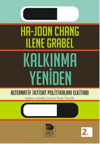 Kalkınma Yeniden Ilene Grabel, Ha Joon Chang İmge Kitabevi