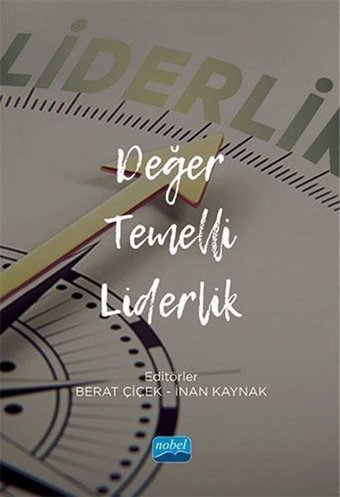 Değer Temelli Liderlik Kolektif Nobel Akademik Yayıncılık