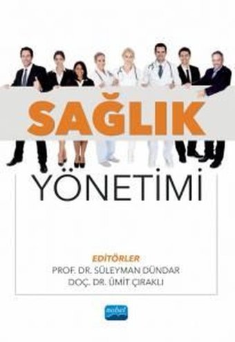 Sağlık Yönetimi Kolektif Nobel Akademik Yayıncılık