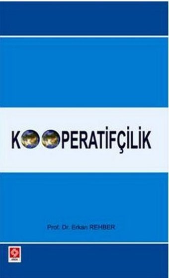 Kooperatifçilik Erkan Rehber Ekin Basım Yayın