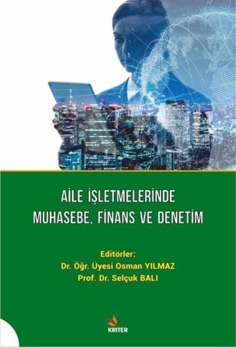 Aile İşletmelerinde Muhasebe Finans ve Denetim Kolektif Kriter