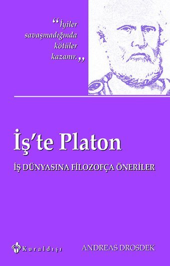 İş'te Platon Andreas Drosdek Kuraldışı Yayınları