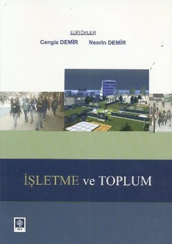 İşletme ve Toplum Ekin Basım Yayın