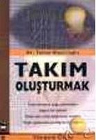 Takım Oluşturma Dr. Tamer Keçecioğlu Alfa Yayıncılık