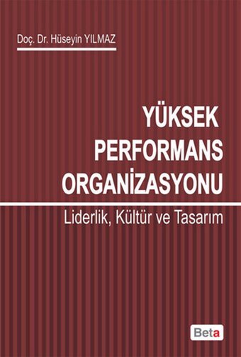 Yüksek Performans Organizasyonu Hüseyin Yılmaz Beta Yayınları