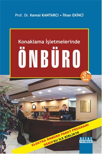 Konaklama İşletmelerinde Ön Büro İşlemleri ve Yönetimi Kemal Kantarcı Detay Yayıncılık