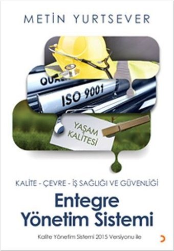 Entegre Yönetim Sistemi Metin Yurtsever Cinius