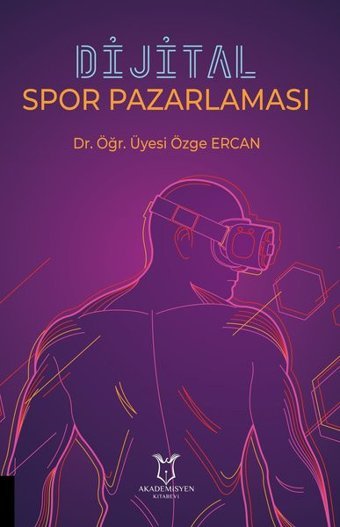 Dijital Spor Pazarlaması Özge Ercan Akademisyen Kitabevi