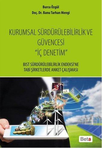 Kurumsal Sürdürülebilirlik ve Güvencesi İç Denetim Banu Tarhan Mengi, Burcu Özgül Beta Yayınları