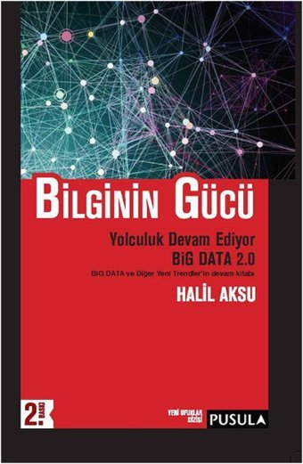 Bilginin Gücü Halil Aksu Pusula Yayıncılık