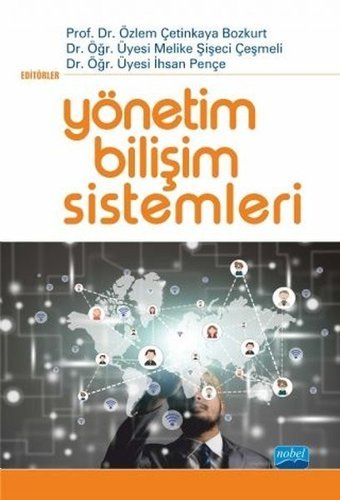 Yönetim Bilişim Sistemleri Kolektif Nobel Akademik Yayıncılık