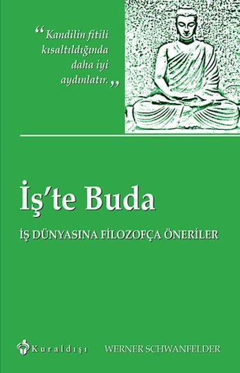 İş'te Buda Werner Schwanfelder Kuraldışı Yayınları