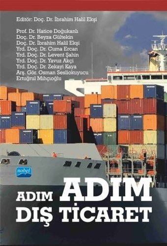 Adım Adım Dış Ticaret Halil Ekşi Nobel Akademik Yayıncılık