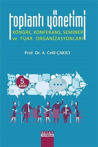 Toplantı Yönetimi A. Celil Çakıcı Detay Yayıncılık