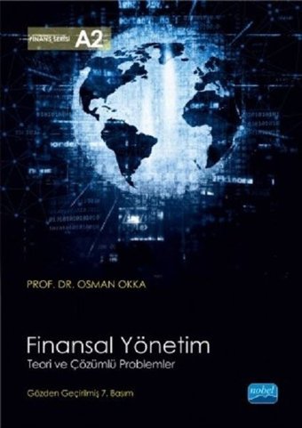 Finansal Yönetim-Teori ve Çözümlü Problemler Osman Okka Nobel Akademik Yayıncılık