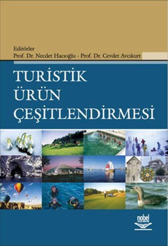 Turistik Ürün Çeşitlendirmesi Nobel Akademik Yayıncılık