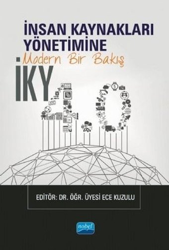 İKY 4.0 - İnsan Kaynakları Yönetimine Modern Bir Bakış Kolektif Nobel Akademik Yayıncılık