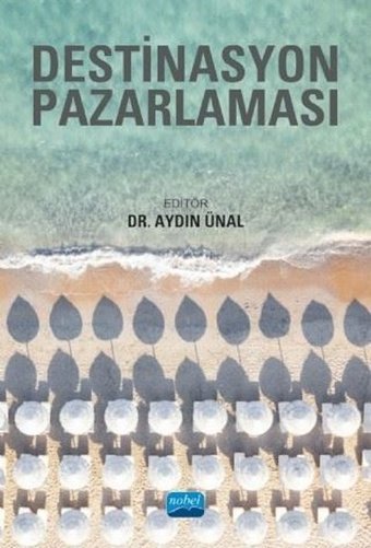 Destinasyon Pazarlaması Kolektif Nobel Akademik Yayıncılık