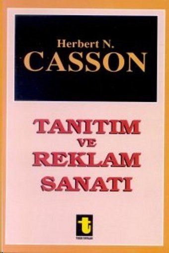 Tanıtım ve Reklam Sanatı Prof. Herbert N. Casson Toker Yayınları