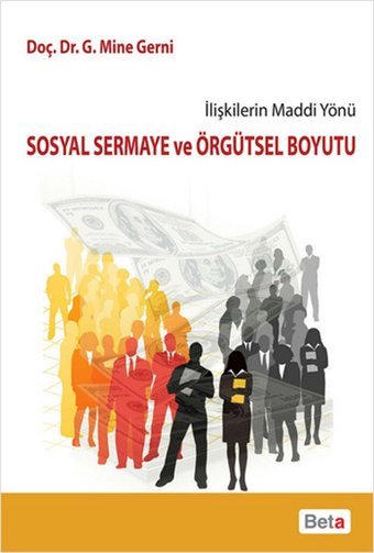 Sosyal Sermaye ve Örgütsel Boyutu Mine Gerni Beta Yayınları