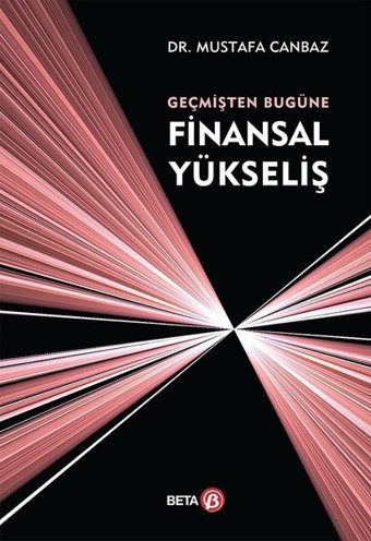 Finansal Yükseliş Mustafa Canbaz Beta Yayınları