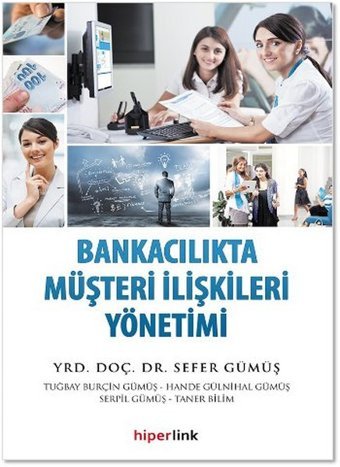 Bankacılıkta Müşteri İlişkileri Yönetimi Sefer Gümüş Hiperlink
