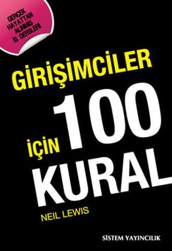 Girişimciler İçin 100 Kural Neil Lewis Sistem Yayıncılık
