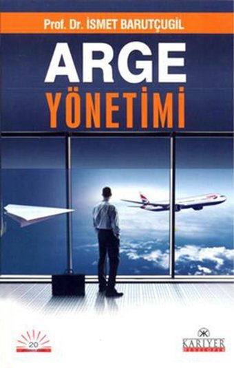 Arge Yönetimi Prof. Dr. İsmet Barutçugil Kariyer Yayınları