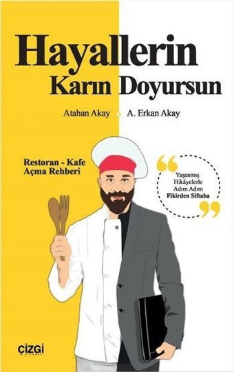 Hayallerin Karın Doyursun Atahan Akay Çizgi Kitabevi