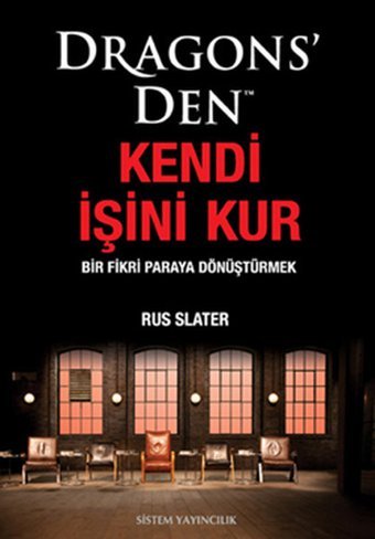 Dragons'den Kendi İşini Kur Bir Fikri Paraya Dönüştürmek Rus Slater Sistem Yayıncılık