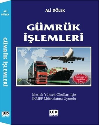 Gümrük İşlemleri Ali Dölek Umut Kitap Basım Yayın Dağıtım