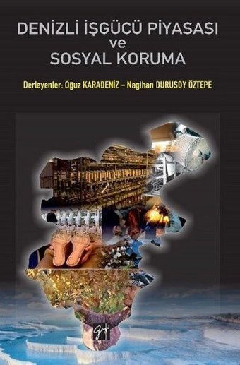 Denizli İşgücü Piyasası ve Sosyal Koruma Kolektif Gazi Kitabevi
