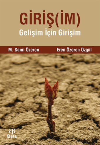 Girişim Eren Özeren Özgül, M. Sami Özeren Beta Yayınları
