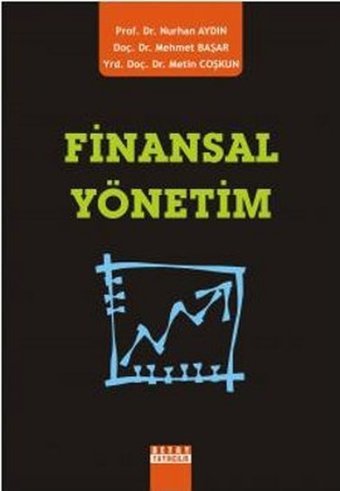 Finansal Yönetim Metin Coşkun, Mehmet Başar, Nurhan Aydın Detay Yayıncılık