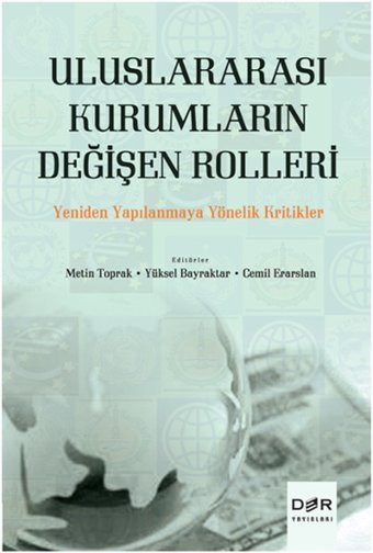 Uluslararası Kurumların Değişen Rolleri Der Yayınları