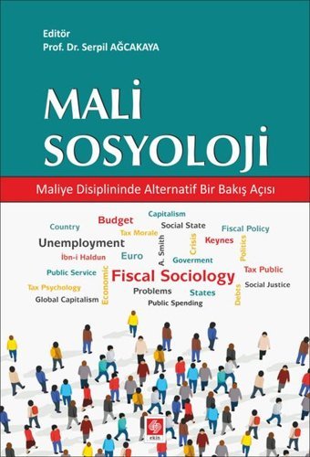 Mali Sosyoloji Maliye Disiplininde Alternatif Bir Bakış Açısı Ekin Basım Yayın