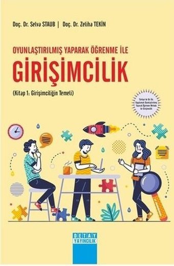 Oyunlaştırılmış Yaparak Öğrenme ile Girişimcilik Selva Staub Detay Yayıncılık