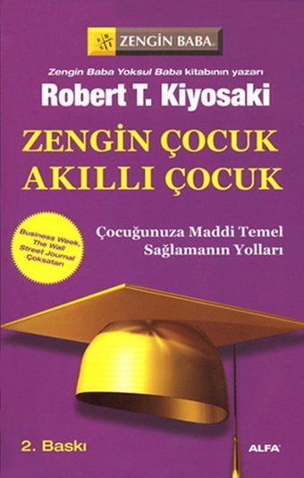 Zengin Çocuk Akıllı Çocuk Robert T. Kiyosaki Alfa Yayıncılık