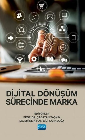 Dijital Dönüşüm Sürecinde Marka Kolektif Nobel Akademik Yayıncılık