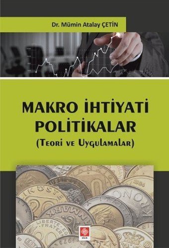Makro İhtiyati Politikalar Mümin Atalay Çetin Ekin Basım Yayın
