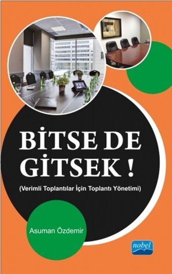 Bitse de Gitsek! Asuman Özdemir Nobel Akademik Yayıncılık