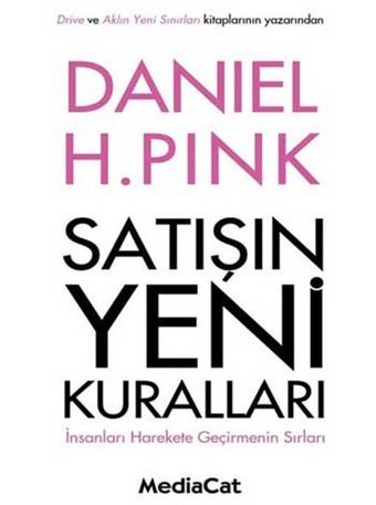 Satışın Yeni Kuralları Daniel H. Pink MediaCat Yayıncılık